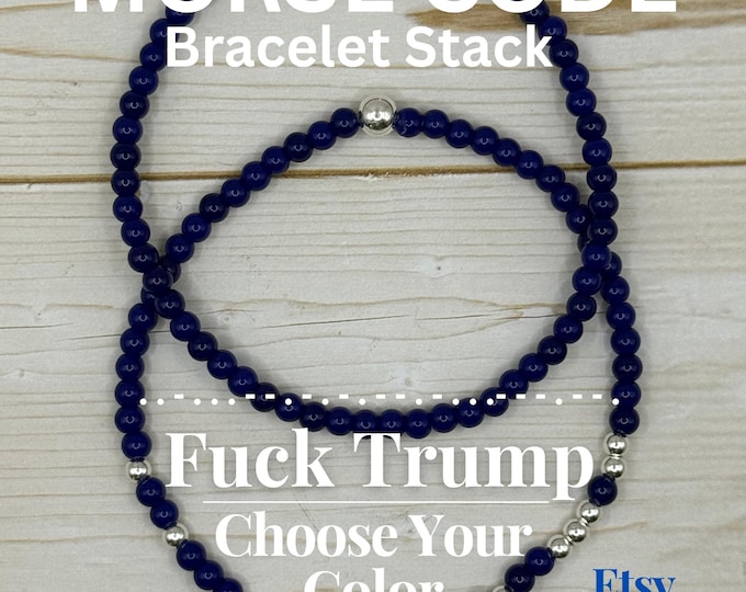 Morse Code 'Fuck Trump' Beaded Stack Bracelet Set of 2: Political Jewelry