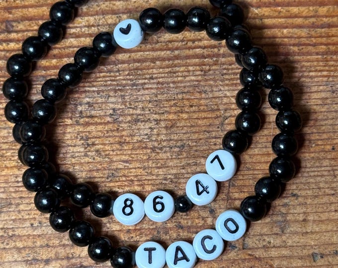 86•47 • TACO Beaded Bracelet: Anti-Trump - Fuck Trump - FDT