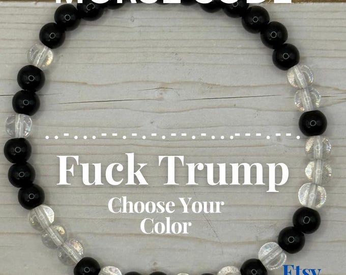 Morse Code 'F*ck Trump' Beaded Bracelet: Resist, Anti-Trump