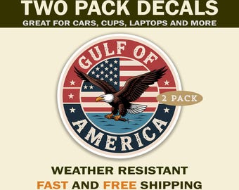 Patriotic Gulf Of America Sticker Decals for Laptops, Cars, Tumblers and More