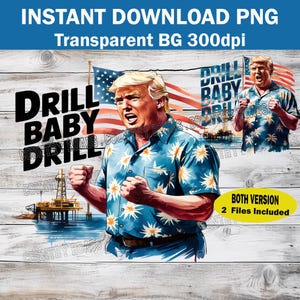 Trump Drill Baby Drill PNG: Gulf of America Sublimation (Digital Download)