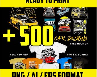 May include: A yellow and black graphic with the text "Ready to Print" and "+500 Car Designs". The graphic features a variety of car designs, including a red sports car, a blue sports car, a black and white sports car, and a white van. The graphic also includes the text "Free Mock Up" and "PNG & AI Format".