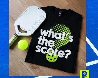 What's the Score? Funny Pickleball T-Shirt – Bold Pickleball Graphic Tee – Unisex Gift for Pickleball Players and Fans - Pickleball Apparel