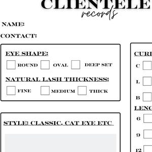 Könnte beinhalten: Schwarz-weißes Kundenaktenformular mit den Worten "CLIENTELE records" oben. Das Formular enthält Abschnitte für Name, Kontakt, Augenform, natürliche Wimpernstärke, Stil, Schwung und Länge.