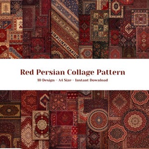 May include: A collage of red Persian rug patterns. The image showcases diverse designs, including floral, geometric, and medallion motifs. The text "Red Persian Collage Pattern" and "10 Design - A4 Size - Instant Download" are displayed.