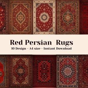 May include: A collection of ten red Persian rug designs. Each rug features intricate patterns in shades of red, brown, and beige. The text "Red Persian Rugs" and "10 Design - A4 size - Instant Download" is displayed.