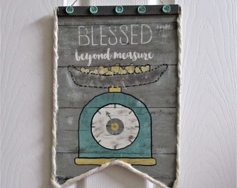 NEW Blessed Beyond Measure kitchen scale hanging wall sign decoration 12" x 8"