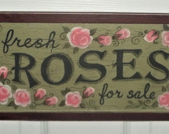Farmhouse cottage wood fresh roses for sale distressed edges hanging sign 11.75" x 6"