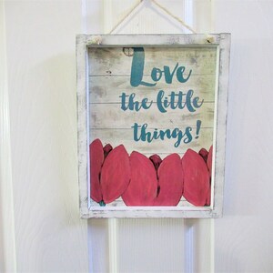 NEW farmhouse Love the little things framed wall hanging sign decoration 8&quot; x 10&quot;