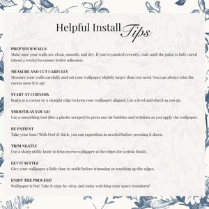 May include: A guide titled 'Helpful Install Tips' with a white background and blue floral patterns. The text provides advice on wallpaper installation, including wall preparation, measuring, and trimming.