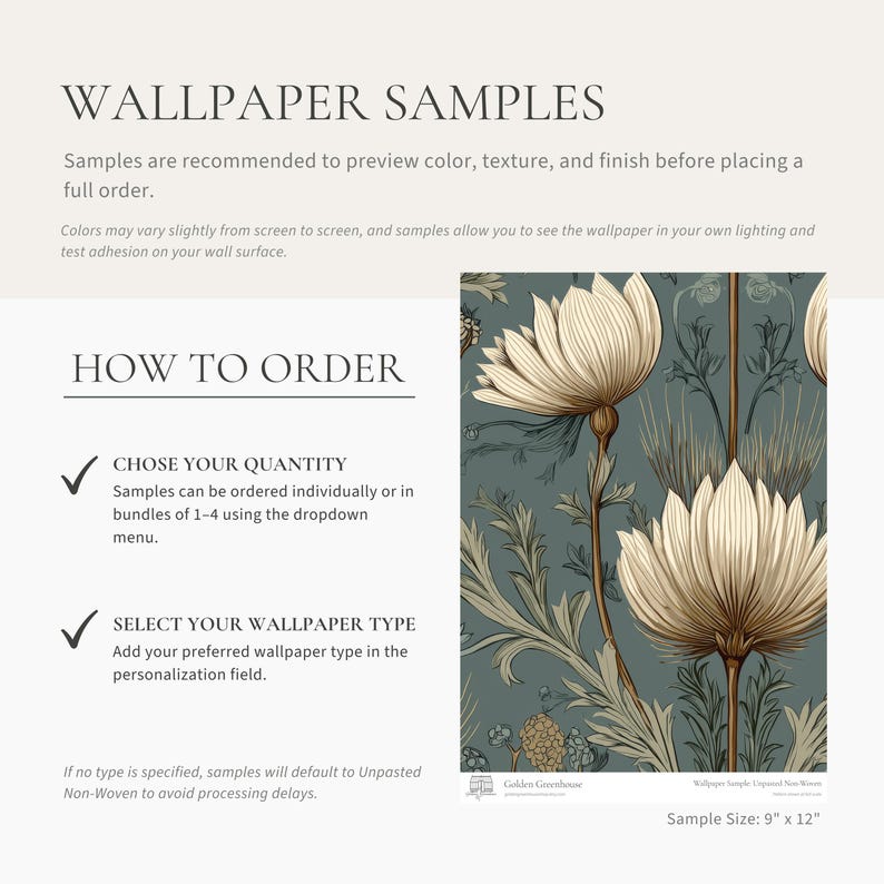May include: A rectangular wallpaper sample measuring 9 inches by 12 inches featuring a botanical pattern with large cream-colored flowers and green foliage on a muted teal background. The text reads WALLPAPER SAMPLES, HOW TO ORDER, and Golden Greenhouse.
