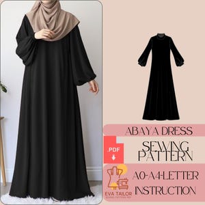 May include: A black abaya dress with long, voluminous sleeves and a matching hijab. The image also features a sewing pattern for the dress, with text that reads "ABAYA DRESS SEWING PATTERN" and "A0-A4-LETTER INSTRUCTION".