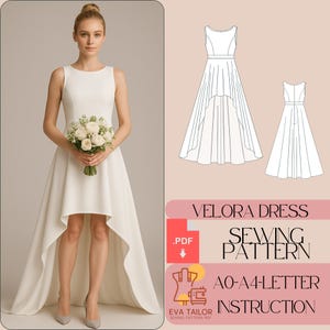 May include: A white high-low dress sewing pattern with a round neckline and sleeveless design. The pattern includes instructions for sizes AO-A4. The text "VELORA DRESS SEWING PATTERN" is displayed in red and white.