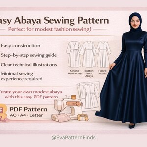 May include: An Easy Abaya Sewing Pattern is displayed, featuring a navy blue abaya. The pattern promises easy construction, a step-by-step guide, and clear illustrations. The PDF pattern is available in AO, A4, and Letter sizes.