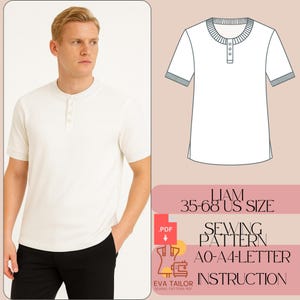 May include: Cream-colored Henley shirt with short sleeves and a ribbed collar. The shirt has three buttons and is paired with black pants. A sewing pattern diagram and text are also visible, including "LIAM 35-68 US SIZE" and "SEWING PATTERN".