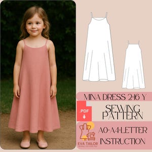 Può includere: Una bambina indossa un abito rosa cipria con sottili spalline e taglio a trapezio. Accanto, un'illustrazione del modello di cucito dell'abito. Il testo sull'immagine recita "MINA DRESS 2-16 Y SEWING PATTERN".