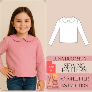 May include: A young girl wearing a long-sleeved, dusty rose-colored shirt with a Peter Pan collar. The image also shows a sewing pattern diagram of the shirt, and text that reads "LUNA DUO 2-16 Y SEWING PATTERN".