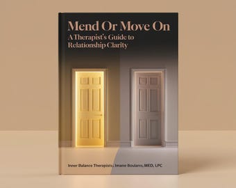 Mend or Move On: How to Make the Right Decision for Your Relationship