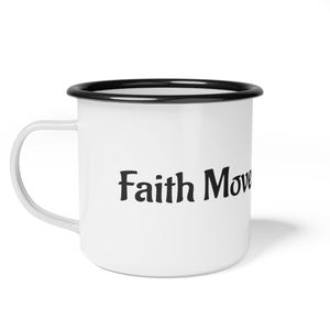 Faith Moves Us Forward Enamel Camp Cup | Inspirational Coffee Mug, Adventure Camping Gift, Rustic Outdoor Drinkware, Faith-Based Travel Cup