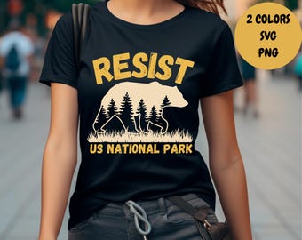 Soutenez les parcs nationaux SVG PNG , Resist Save Our Parks png , Alt US National Park Resist Service Bison Buffalo Vintage , funny png svg