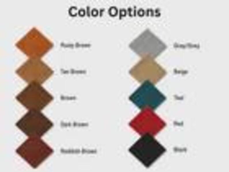 以下が含まれることがあります： Color Optionsというタイトルのカラーチャートで、2列に並んだ10個のひし形のカラーサンプルが表示されています。色はRusty Brown、Tan Brown、Brown、Dark Brown、Reddish-Brown、Gray、Beige、Teal、Red、Blackで、それぞれの名前が記載されています。