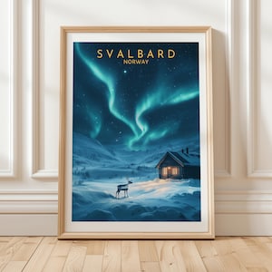 Svalbard Norway Travel Poster Featuring Glowing Northern Lights Arctic Reindeer Snowy Mountains and Remote Wooden Cabin Art, Unique Gift