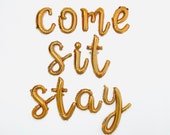 Come Sit Stay Banner, Puppy Birthday, Puppy Birthday Party, Puppy Party Banners, Puppy Backdrop, Puppy Party Decor Dog Party, Dog Birthday Il_170x135