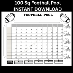 Puede incluir: Una cuadrícula imprimible de 100 cuadrados para la quiniela de fútbol con el texto "100 Sq Football Pool INSTANT DOWNLOAD". La cuadrícula incluye los números 1-100, gráficos de cascos de fútbol y secciones para la puntuación y los ganadores. La imagen es en blanco y negro.