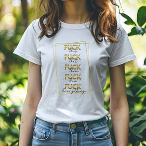 F Word This, That, Them, You, Everything PNG Digital Download Sublimation/DTF Design for T-Shirts, Sweatshirts, Mugs & More – DIY Projects