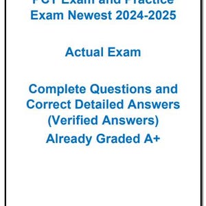 PCT Exam and Practice Exam Newest 2024/2025 Actual Exam Complete Questions and Correct Detailed Answers (Verified Answers) Already Graded A+