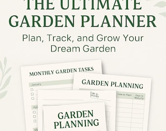 The Ultimate Garden Planner, Successful Planting Guide, Vegetable Garden Planner, Beginners or Pro Gardener&#39;s Guide, Garden Plan Handbook