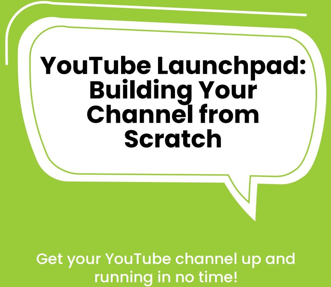 Youtube Launchpad Building Your Channel From Scratch Youtube Etsy