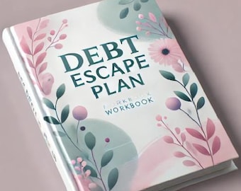 Debt Escape Plan Workbook: Financial Freedom Guide (Digital Download)