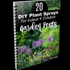 May include: A spiral bound book with a black cover and a colorful image of a garden. The title is "20 DIY Plant Sprays For Indoor & Outdoor Garden Pests" and the author is "Dian Farmer".
