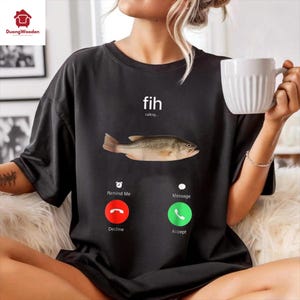 Funny Fih Calling Shirt, Meme Fish Tee, Gift for Fishermen, Fih Incoming Call Meme T-Shirt, Anglers, Ocean Lovers, Fih Fish Meme Shirt