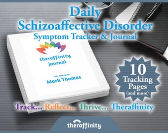 Daily Schizoaffective Journal and Mood Tracker for Schizoaffective Treatment and Symptom Tracking for Schizoaffective Disorder