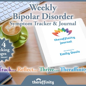 Weekly Bipolar Disorder Journal and Symptom Tracker for Bipolar Diary For Overcoming Bipolar or Manic Depression Therapy Journal