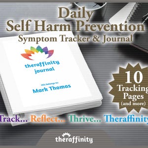 Pode incluir: Uma pasta branca com o texto "Daily Self Harm Prevention Symptom Tracker & Journal" e um logotipo de flor de lótus arco-íris. A pasta tem o texto "theraffinity journal" e "this belongs to: Mark Thomas". Um adesivo de estrela marrom com o texto "10 Tracking Pages (and more)" está no lado direito da imagem. O texto "Track... Reflect... Thrive... Theraffinity" está na parte inferior da imagem.