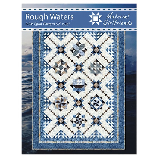 Rough Waters BOM Quilt Pattern