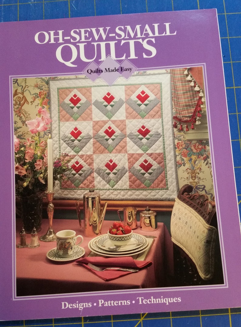Oh-Sew-Small Quilts Book