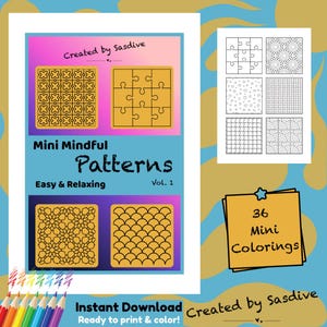 Puede incluir: Una descarga digital con "Mini Patrones Conscientes" con 36 mini páginas para colorear. El diseño incluye varios patrones y formas de rompecabezas, con el texto "Easy & Relaxing" y "Ready to print & color!"