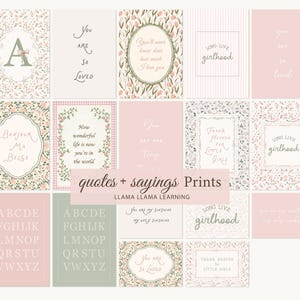 Peut inclure: Plusieurs impressions de citations avec des motifs floraux et des couleurs pastel. Les impressions pr&eacute;sentent des phrases telles que &laquo;&nbsp;You are so loved&nbsp;&raquo; et &laquo;&nbsp;Long live girlhood&nbsp;&raquo;. Les impressions sont &eacute;tiquet&eacute;es &laquo;&nbsp;quotes + sayings Prints&nbsp;&raquo; et &laquo;&nbsp;Llama Llama Learning&nbsp;&raquo;.