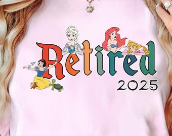 Disney Prinzessin Lehrer Ruhestand 2025 Shirt, Disneyland Ruhestand T-Shirt, Lehrer Geschenk, Disney Ruhestand Sweatshirt, Familie Passendes Geschenk