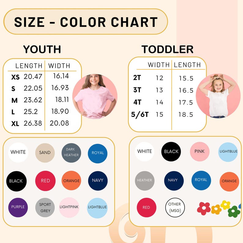 May include: Size and color chart for youth and toddler clothing. The chart shows the length and width measurements in inches for youth sizes XS, S, M, L, and XL. The chart also shows the width and length measurements in inches for toddler sizes 2T, 3T, 4T, and 5/6T. The chart includes a color palette with various colors, including white, sand, dark heather, royal, black, red, orange, navy, purple, sport grey, light pink, and light blue.