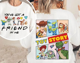 Two side Disney Toy Story Shirt, You've Got A Friend In Me Shirt, Toy Story Shirt, Family Trip, Toy Story Characters Tee, Toy Story Friends