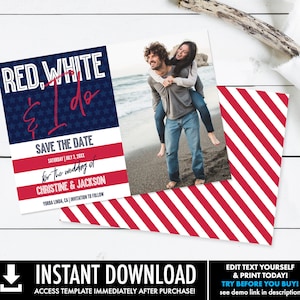 Red, White & I Do Save The Date Photo, 4th of July, Patriotic, Memorial Day,Labor Day Self-Editing with CORJL INSTANT DOWNLOAD Printable image 1