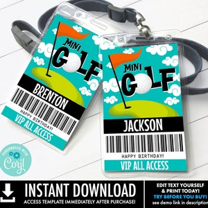 May include: Two printable mini golf party favour badges with a green golf course, a golf ball, a flag, and clouds. The text on the badges says "Mini Golf" and "Happy Birthday! VIP All Access".