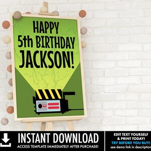 May include: Printable green and yellow birthday sign with a ghostbuster themed design. The sign says "Happy 5th Birthday Jackson!"