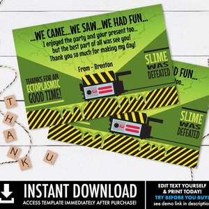 May include: Green and yellow thank you card with a cartoon ghostbuster car and the text "...WE CAME...WE SAW...WE HAD FUN... I enjoyed the party and your present too... but the best part of all was see you! Thank you so much for making my day!" and "THANKS FOR AN ECTOPLASMIC GOOD TIME!" and "SLIME WAS DEFEATED" and "From - Brenton".