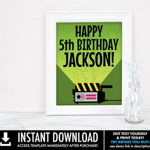 May include: Printable 5th birthday party sign featuring a green background with a ghostbuster logo and the text "Happy 5th Birthday Jackson!"